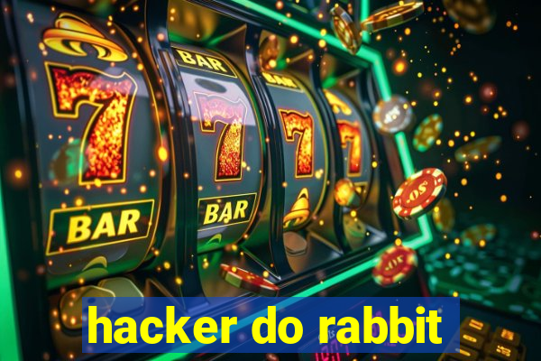 hacker do rabbit